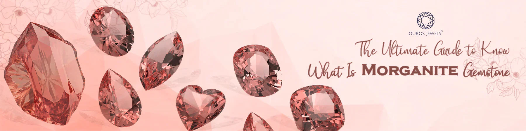 Morganite Gemstone Guide: History, Meaning, and Care Tips