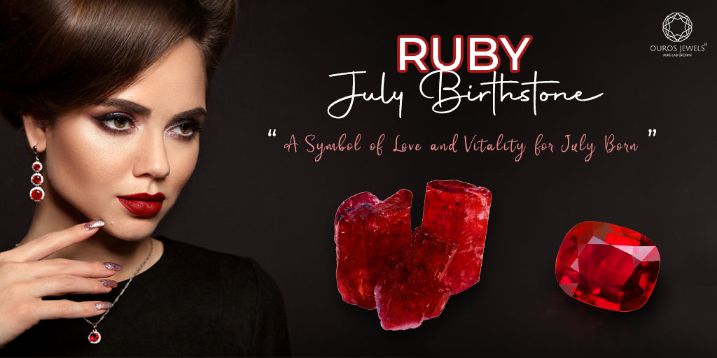 [Exploring the Ruby Gemstone: July Birthstone]-[ouros jewels]