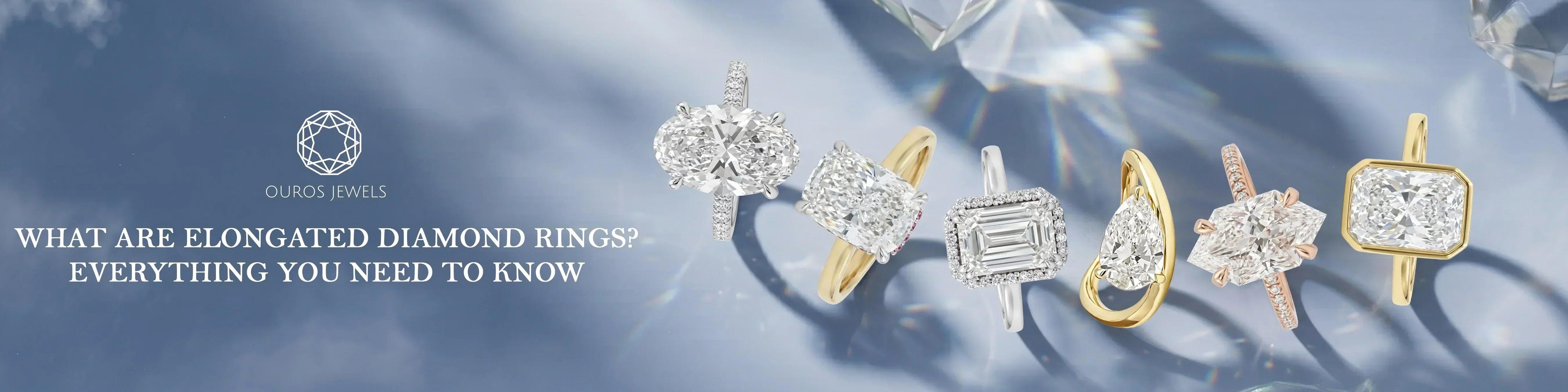 Elongated diamond engagement rings collection featuring oval, emerald cut, radiant, cushion, pear, and marquise lab grown diamonds in yellow gold, white gold, and rose gold settings—Ouros Jewels guide