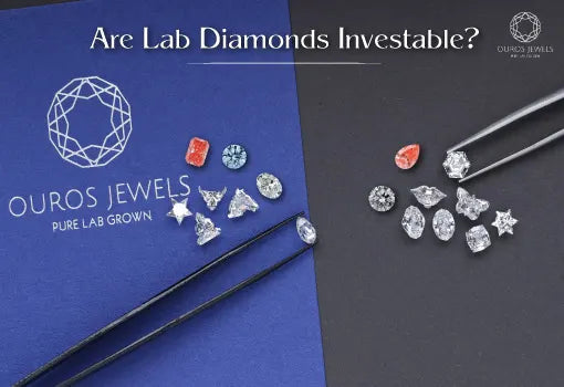 [Lab diamond investment with comparison of diamond investment]-[ouros jewels]