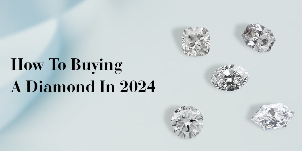 How To Buy A Diamond In 2024