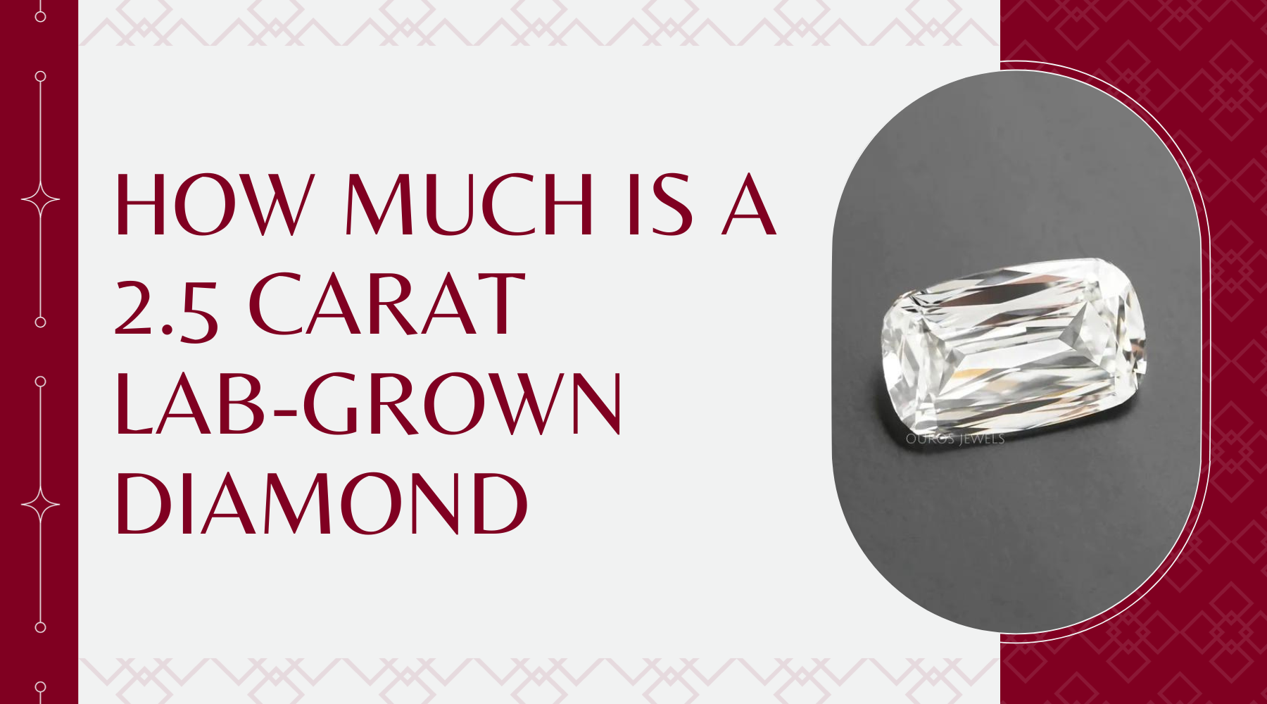 The Ultimate Guide: Lab Grown Diamonds - Unveiling the True Value of a 2.5 Carat Diamond