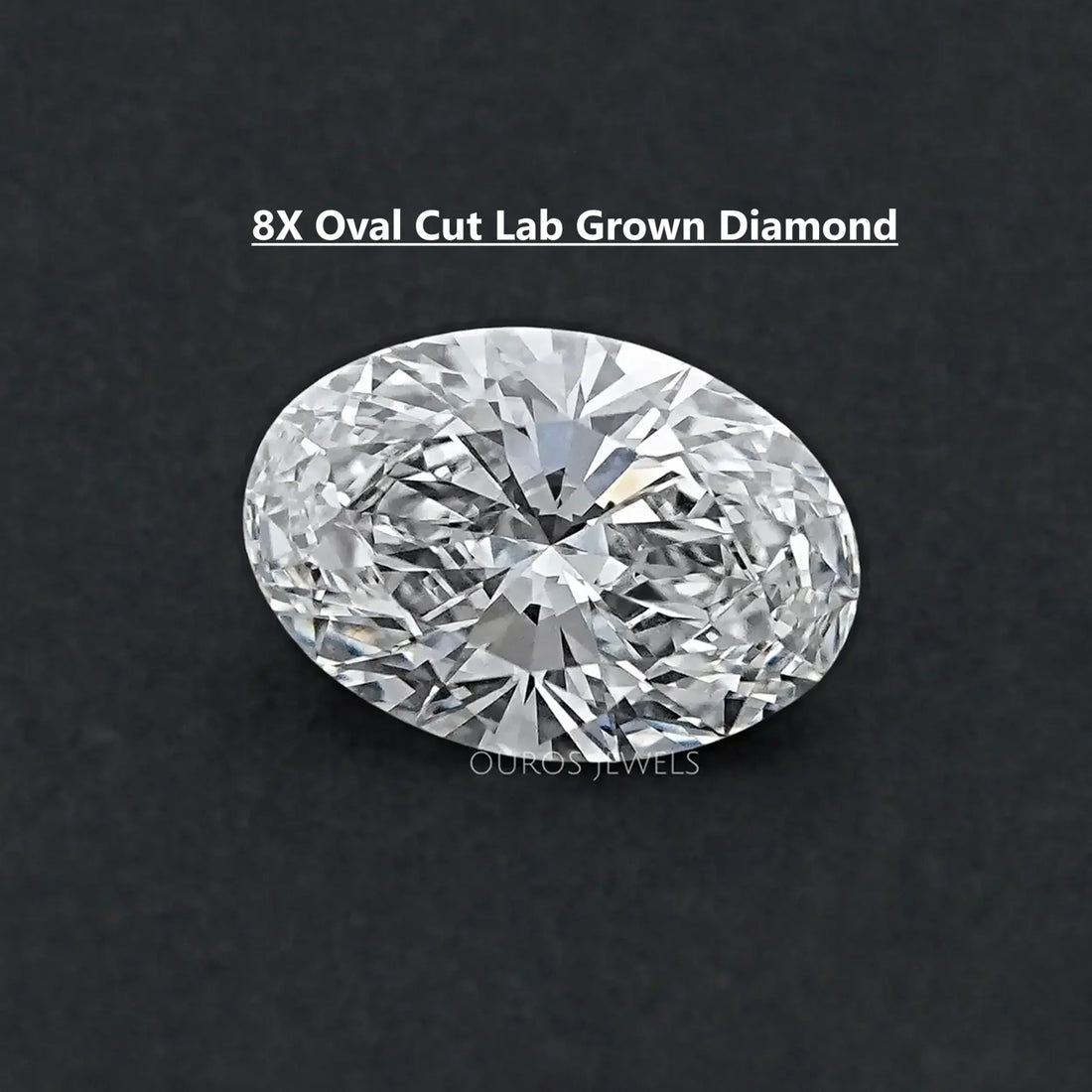 8X Lab Grown Diamond - Oval Shape Loose