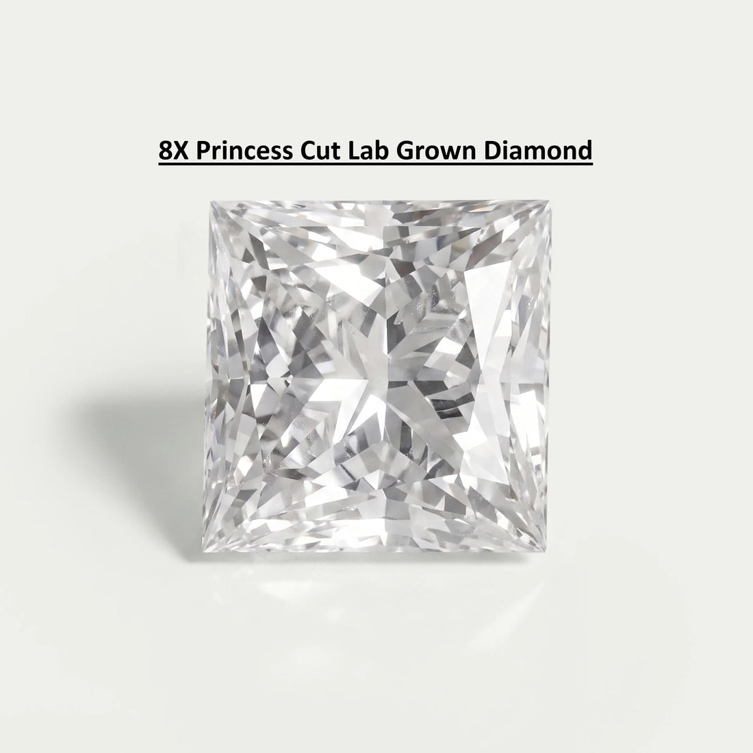 Princess 8X Cut Lab Diamond Loose Loose