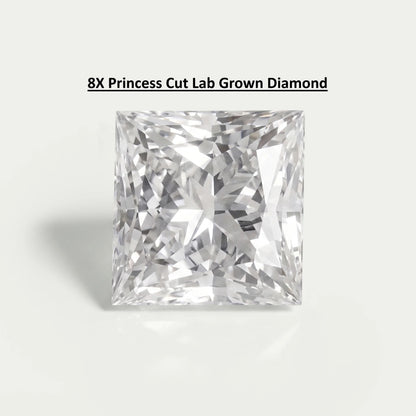 Princess 8X Cut Lab Diamond Loose Loose