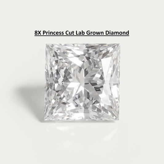 Princess 8X Cut Lab Diamond Loose Loose